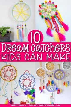 the top ten dream catchers kids can make