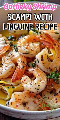 shrimp scampp with linguinne recipe in a white bowl