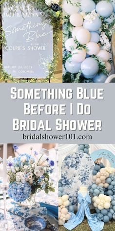 blue and white bridal shower decorations with text overlay that reads something blue before i do bridal shower