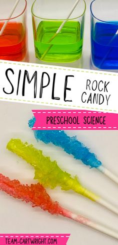 Text: Simple Rock Candy Preschool Science. Top picture: rock candy sticks in colored sugar solution. Bottom picture: Red, green, and blue homemade rock candy. Growing Crystals For Kids, Make Your Own Crystals, Making Rock Candy, Diy Rock Candy, Rock Candy Experiment, Homemade Rock Candy, Crystals At Home, Preschool Stem Activities, Make Rock Candy