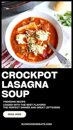 the recipe for crockpot lasagna soup is shown