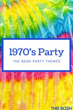 1970's party the bash party themes