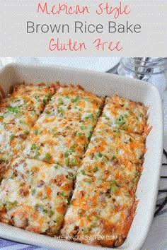 mexican style brown rice bake gluten free is an easy and delicious side dish