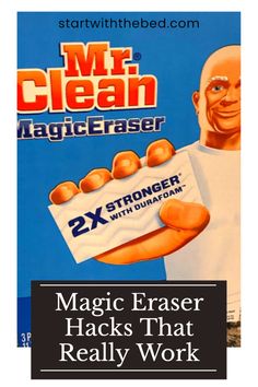 an advertisement for mr clean magic eraser, with the caption that reads 2x strongener hacks that really work