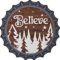 Believe Winter Silhouette Metal 12" Bottle Cap Circle Sign for Home Wall Garage  12" x 12" High gloss metal Bottle Cap.  Made of the highest quality aluminum for a weather resistant finish.  It is lightweight and durable.  Pre-drilled holes for quick and easy mounting.  Add a ribbon, wire or string to instantly personalize your sign.  Individually shrink-wrapped and proudly made in the USA. Orders are processed within 2 working days upon order receipt.  We ship via USPS First Class Winter Silhouette, Metal Bottle, Metal Bottles, Santa Sleigh, Ornament Ideas, Plaque Sign, Bottle Cap, Garage Decor, Home Signs