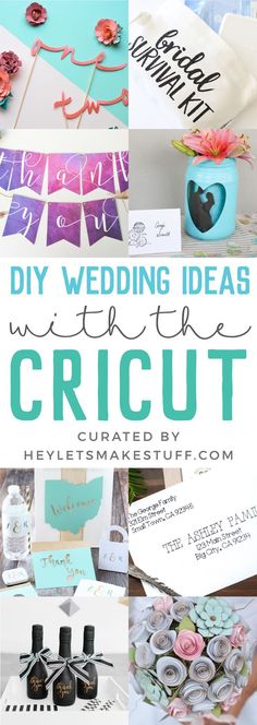 the words diy wedding ideas with free cricut are displayed on top of pictures