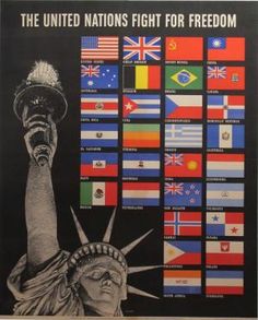 United Nations Flag, Wwii Propaganda Posters, Wwii Propaganda, Ww2 Posters, Wwii Posters, Alternate History