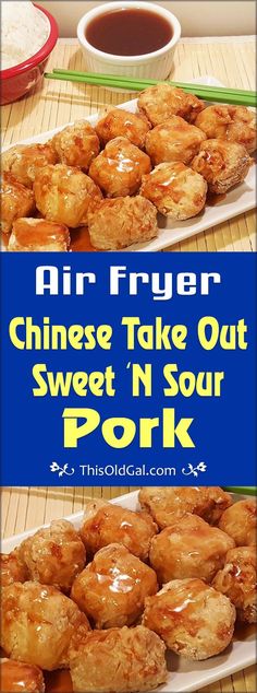 an advertisement for air fryer chinese take out sweet n sour pork with dipping sauce