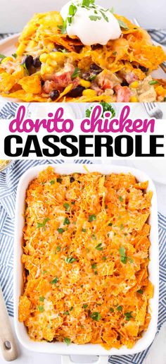 an image of a casserole dish with chicken in it and the words dorito chicken casserole on top