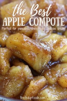 the best apple compote perfect for pancakes, cheesecakes and ice cream