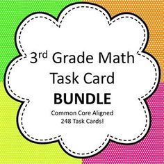 the 3rd grade math task card bundle includes three common core aligned tasks and four task cards