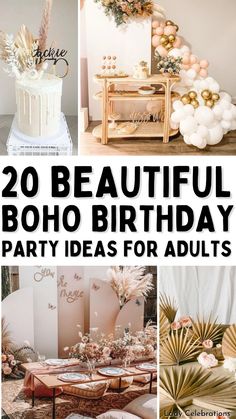 20 beautiful boho birthday party ideas for adults