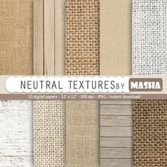 neutral textures by mashia for the digital scrapbooking project - includes linen, burlap and wood