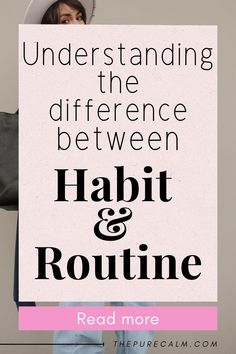 Understanding the difference between habits vs routine is one of the best things you can learn early on in your self improvement journey to avoid getting caught up with all the information available online | How to build good habits | How to create a daily routine | Habits and Routine Build Good Habits, Habits And Routines, A Daily Routine, Social Media Break