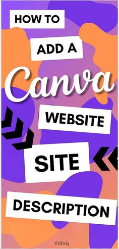 the words how to add a canvas website site description in black and white on purple camouflage background