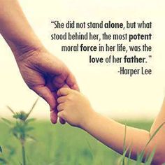 a woman holding the hand of a child's hand with a quote from harper lee