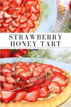 strawberry honey tart on a plate with strawberries