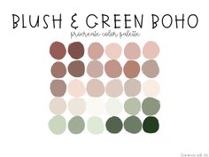 the color scheme for blush and green boho is shown in shades of brown, pink,