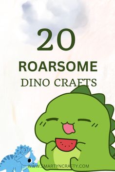 dinosaur crafts for kids with the title 20 roarsome dino crafts