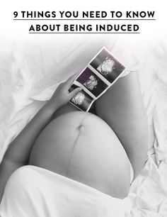 a pregnant woman laying in bed with her stomach exposed and the words 9 things you need to know about being induction