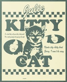 a poster with an image of a cat on it's back and the words kitty oat