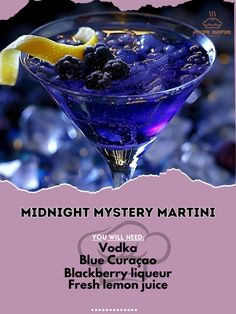 the midnight mystery martini is available for purchase at blue curaco, blackberry liqueur and fresh lemon juice