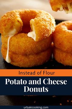 two fried cheese donuts on a table with text overlay that reads instead of flour potato and cheese donuts