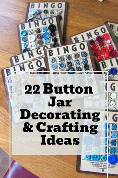 several different types of buttons on top of each other with the words 22 button jar decorating and crafting ideas