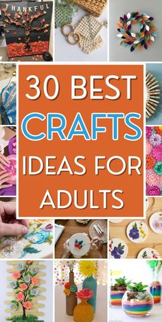 30 Best Craft Ideas for Adults Friendship Crafts For Adults, Rainy Day Crafts For Adults, Craft For Adults Ideas, Cute Crafts For Adults, Crafts For Seniors To Make, August Crafts For Adults, Simple Crafts For Seniors, Senior Crafts Ideas Easy Diy, Crafts For Seniors Nursing Homes