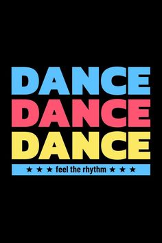 Dancedancedancefeel the rhythmDance quote for dancers and dance lovers in bluepinkand yellowFor available products with this designplease click on the link and visit TDiz Studio's Redbubble shopHope to see you thereThank you Feel The Rhythm, Dance Dance Dance, Dance Memes, Dancing Baby