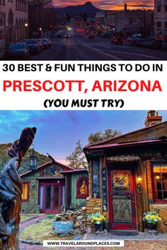 the best things to do in prescott, arizona are you must try?