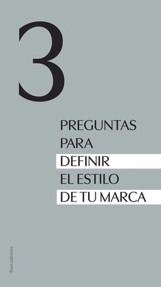 three different types of font and numbers on a gray background with the words 3 preguntass para definir el esto de tu marca