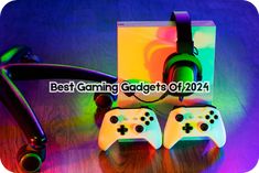 Must Have Gaming Gadgets Of 2024 Portable Console, Voice Assistant, Vr Headset, Top Gear, Gaming Gear, Tech Trends