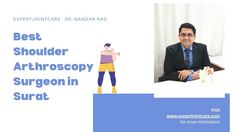 Best shoulder arthroscopy surgeon in Surat