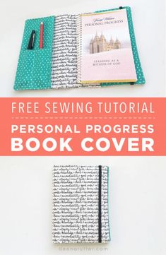 the free sewing pattern for this personal progress book cover is easy to make and looks great