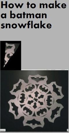 how to make a batman snowflake from scratch - and - dented paper