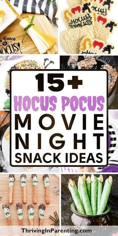 various movie night snacks with text overlay that reads 15 hocus focus movie night snack ideas