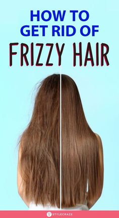 How To Get Rid Of Frizzy Hair: This doesn’t mean that you have to spend money on expensive products and salon treatments, all you need is a little insight on what is causing your hair to frizz up, and a few ingredients from your kitchen to deal with the problem. #haircare #haircaretips #frizzyhair #tips #tricks Rid Of Frizzy Hair, Frizzy Hair Remedies, Fizzy Hair, Frizzy Hair Tips, Expensive Products, Dry Frizzy Hair, Easy Care Hairstyles, Frizz Free Hair