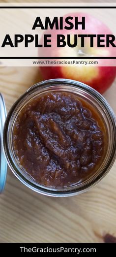 an apple butter in a jar with the words, amish apple butter