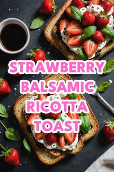 A photo of a  Strawberry Balsamic Ricotta Toast which is a type of ricotta toast recipes Easy Ricotta Recipes, Whipped Lemon Ricotta, Balsamic Drizzle, Healthy Toast, Whipped Ricotta, Strawberry Balsamic, Fast Good