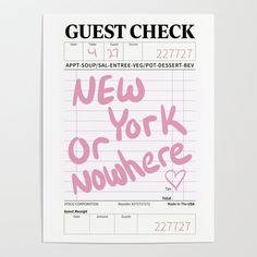 a pink poster with the words new york or nowhere written in cursive writing