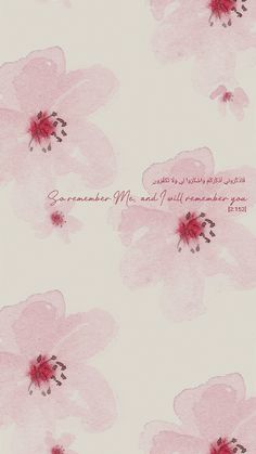 pink flowers on white background with the words, remembrance me and i will remember you