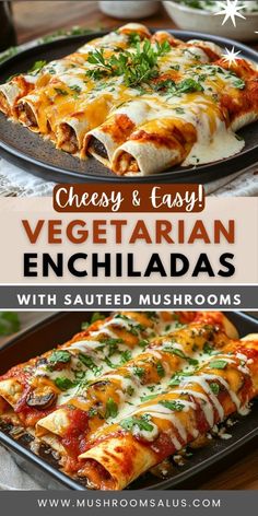 cheesy and easy vegetarian enchiladas with sauteed mushrooms are the perfect side dish for any holiday meal