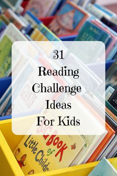 a bin full of books with the words reading challenge ideas for kids on top of it