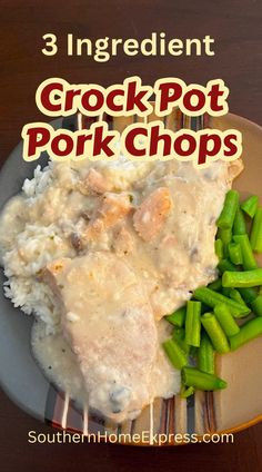 3 ingredient crockpot pork chops on a plate beside a serving of green beans