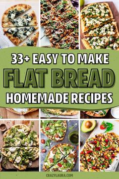 the ultimate guide to make flat bread pizzas and other homemade recipes for your home