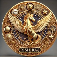 a gold medallion with an image of a horse and stars in the center that says, rishaj