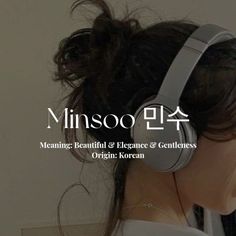 a woman wearing headphones with the words minsoo written in korean on it