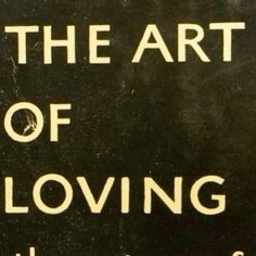 there is a sign that says the art of loving