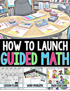 how to launch a guided math lesson with pictures and text on the table in front of bookshelves